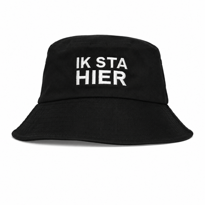 Bucket hoed Ik sta hier zwart