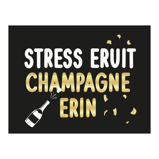 vlag-stress-eruit-champagne-erin
